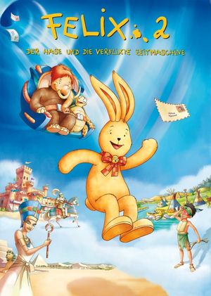Felix 2 - Der Hase und die verflixte Zeitmaschine's poster