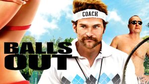 Balls Out: Gary the Tennis Coach's poster