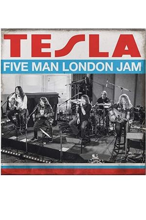Tesla - Five Man London Jam's poster
