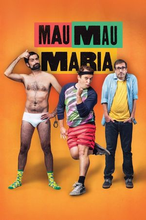 Mau Mau Maria's poster