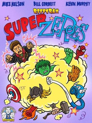 RiffTrax: Super Zeroes's poster