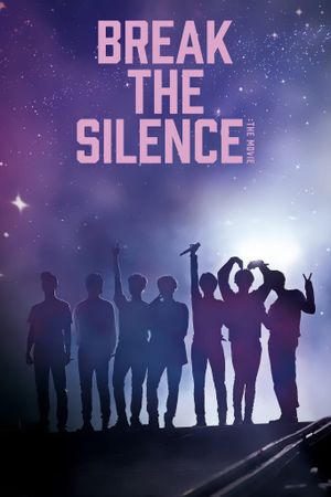 Break the Silence: The Movie's poster