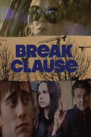 Break Clause's poster