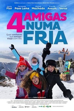 4 Amigas Numa Fria's poster