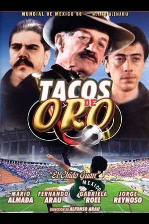 Chido Guan, el tacos de oro's poster