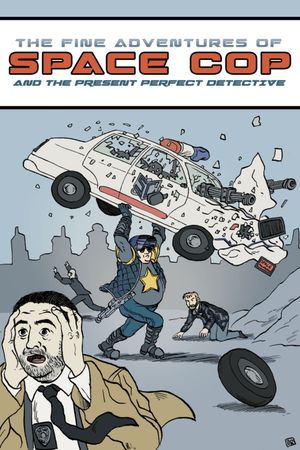 Space Cop's poster