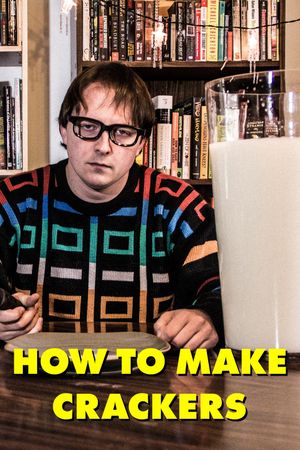 How to Make Crackers's poster