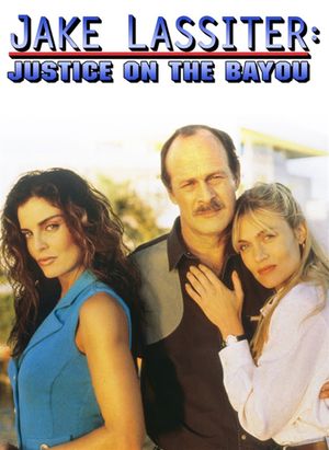 Jake Lassiter: Justice on the Bayou's poster