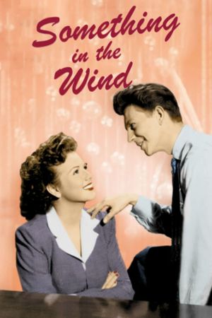 Something in the Wind's poster