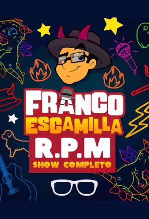 Franco Escamilla: RPM's poster