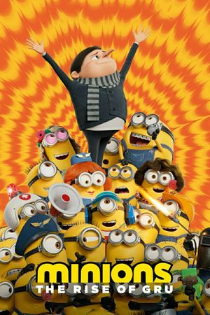 Minions: The Rise of Gru's poster