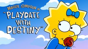 Maggie Simpson in "Playdate with Destiny"'s poster